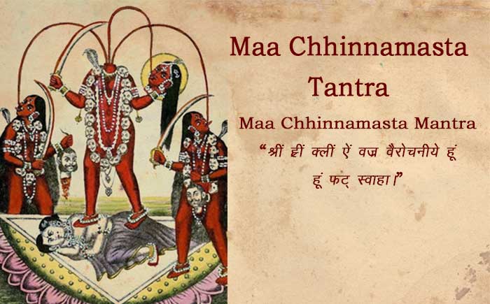 Maa Chhinnamasta Tantra